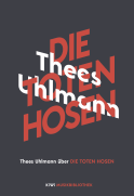 Buchcover von Thees Uhlmann über Die Toten Hosen von Thees Uhlmann