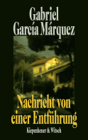 Buchcover von Nachricht von einer Entführung von Gabriel García Márquez