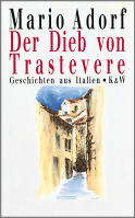 Buchcover von Der Dieb von Trastevere: Geschichten aus Italien von Mario Adorf