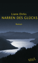 Buchcover von Narren des Glücks von Liane Dirks