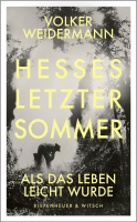 Buchcover von Hesses letzter Sommer: Als das Leben leicht wurde von Volker Weidermann