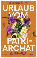 Urlaub vom Patriarchat