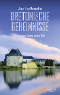 Buchcover von The King Arthur Case (Dupin series #7): Kommissar Dupins siebter Fall von Jean-Luc Bannalec