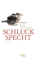Buchcover von Schluckspecht: Roman von Peter Wawerzinek