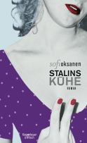 Buchcover von Stalins Kühe: Roman von Sofi Oksanen
