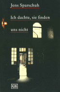 Buchcover von Ich dachte, sie finden uns nicht von Jens Sparschuh