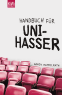 Buchcover von Handbuch für Unihasser von Armin Himmelrath