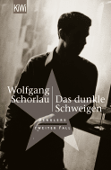 Buchcover von Das dunkle Schweigen: Denglers zweiter Fall von Wolfgang Schorlau