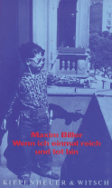 Buchcover von Wenn ich einmal reich und tot bin: Erzählungen von Maxim Biller