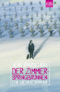 Buchcover von Der Zimmerspringbrunnen: Ein Heimatroman von Jens Sparschuh