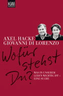 Buchcover von Wofür stehst du?: Was in unserem Leben wichtig ist - Eine Suche. von Axel Hacke, Giovanni di Lorenzo