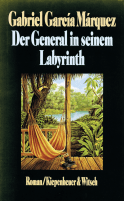 Buchcover von Der General in seinem Labyrinth von Gabriel García Márquez