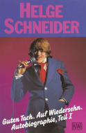 Buchcover von Guten Tach. Auf Wiedersehen: Autobiographie von Helge Schneider