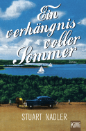 Buchcover von Ein verhängnisvoller Sommer: Roman von Stuart Nadler