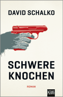 Buchcover von Schwere Knochen: Roman von David Schalko