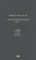 Buchcover von Auf ein Frühstücksei mit... von Moritz von Uslar