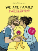 Buchcover von We Are Family: Das ultimative Standardwerk für Paare, die Eltern werden von Alexandra Klobouk