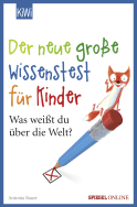 Buchcover von Der neue große Wissenstest für Kinder: Was weißt du über die Welt? von Antonia Bauer
