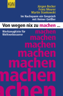 Buchcover von Von wegen nix zu machen: Werkzeugkiste für Weltverbesserer von Martin Stankowski, Jürgen Becker, Franz Meurer