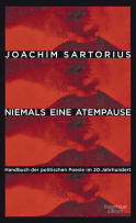 Buchcover von Niemals eine Atempause: Handbuch der politischen Poesie im 20. Jahrhundert von Joachim Sartorius