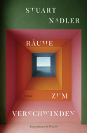 Buchcover von Räume zum Verschwinden: Roman von Stuart Nadler