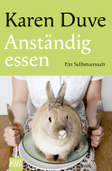 Buchcover von Anständig essen: Ein Selbstversuch von Karen Duve