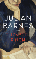 Buchcover von Elizabeth Finch: Roman von Julian Barnes