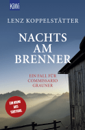 Buchcover von Nachts am Brenner: Ein Fall für Commissario Grauner von Lenz Koppelstätter
