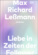 Buchcover von Liebe in Zeiten der Follower: Gedichte von Max Richard Leßmann