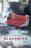 Buchcover von Blackbird: Roman von Matthias Brandt