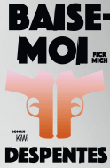 Baise-moi – Fick mich