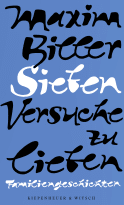 Sieben Versuche zu lieben