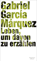 Leben, um davon zu erzählen