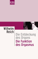 Buchcover von Die Funktion des Orgasmus: Die Entdeckung des Orgons. Sexualökonomische Grundprobleme der biologischen Energie von Wilhelm Reich