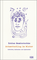 Buchcover von Schmetterling im Winter: Gedichte, Gedanken und Spelunken von Tobias Bamborschke