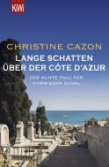 Buchcover von Lange Schatten über der Côte d'Azur: Der achte Fall für Kommissar Duval von Christine Cazon