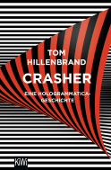 Buchcover von Crasher: Eine Hologrammatica-Geschichte von Tom Hillenbrand