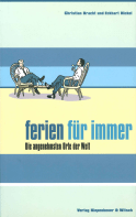 Buchcover von Ferien für immer: Die angenehmsten Orte der Welt von Christian Kracht, Eckhart Nickel