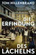 Buchcover von The Discovery of the Smile: Roman von Tom Hillenbrand