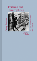 Buchcover von Fortuna auf Triumphzug: Von der Notwendigkeit des Zufalls von Georg Brunold
