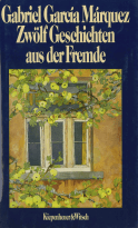 Buchcover von Zwölf Geschichten aus der Fremde von Gabriel García Márquez