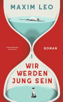Buchcover von Forever Young: Roman von Maxim Leo