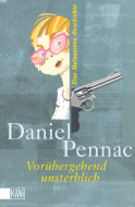 Buchcover von Vorübergehend unsterblich: Eine Malaussène-Geschichte von Daniel Pennac