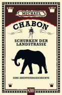Buchcover von Schurken der Landstraße: Eine Abenteuergeschichte von Michael Chabon