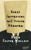 Buchcover von Kurze Interviews mit fiesen Männern: Storys von David Foster Wallace