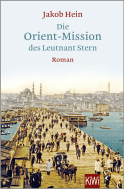 Buchcover von Die Orient-Mission des Leutnant Stern von Jakob Hein