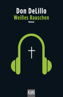 Buchcover von Weißes Rauschen: Roman von Don DeLillo
