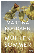 Buchcover von Mühlensommer: Roman von Martina Bogdahn
