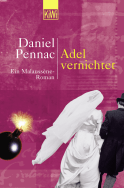 Buchcover von Adel vernichtet: Ein Malaussène-Roman von Daniel Pennac