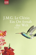 Buchcover von Ein Ort fernab der Welt: Roman von J. M. G. Le Clézio